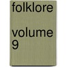 Folklore  Volume 9 door Joseph Jacobs