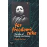 For Freedom's Sake by Chana Kai Lee