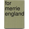 For Merrie England by Emma Leslie
