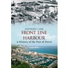 Front Line Harbour by Anthony Lane