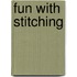 Fun With Stitching
