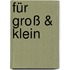 Für groß & klein