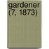Gardener (7, 1873)