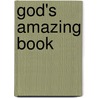 God's Amazing Book door Kathleen Ruckman