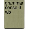Grammar Sense 3 Wb by Karen Davy