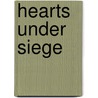 Hearts Under Siege door Kathryn Kelly