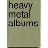 Heavy Metal Albums door Not Available