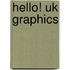 Hello! Uk Graphics
