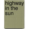 Highway in the Sun door Samuel Selvon