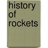 History Of Rockets door John McBrewster