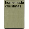 Homemade Christmas by Unknown