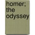 Homer; The Odyssey