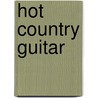 Hot Country Guitar by Dave Rubin