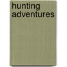Hunting Adventures door Greig Caigou