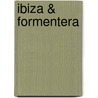 Ibiza & Formentera door Thomas Schröder