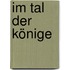 Im Tal der Könige