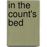 In The Count's Bed door Authors Various