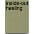 Inside-Out Healing