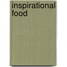 Inspirational Food door Lashune Calvert Irvina