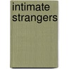 Intimate Strangers door Francis B. Nyamnjoh