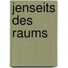 Jenseits des Raums door Laura Frahm