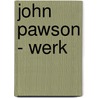 John Pawson - Werk door Deyan Sudjic