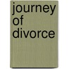 Journey Of Divorce door Keith G. Churchouse