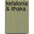 Kefalonia & Ithaka