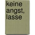 Keine Angst, Lasse