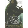 Kings Of The North by Elizabeth Moon