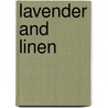 Lavender And Linen by Henrietta Taylor