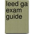 Leed Ga Exam Guide