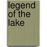Legend of the Lake by Arthur Britton Smith