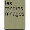 Les Tendres Mnages door Paul Jean Toulet