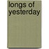 Longs Of Yesterday