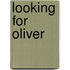 Looking For Oliver