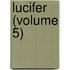 Lucifer (Volume 5)