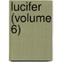 Lucifer (Volume 6)