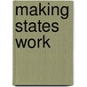 Making States Work door Chesterman S.