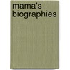 Mama's Biographies door Elizabeth Allnatt