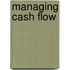 Managing Cash Flow