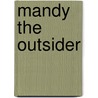 Mandy the Outsider door Norma Jean Lutz