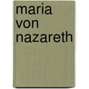 Maria von Nazareth by Michael Hesemann