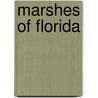 Marshes of Florida by Not Available