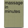 Massage in Minutes door Grace Wilson