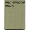 Mathematical Magic door William Simon