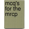Mcq's For The Mrcp door W.D. Neithercut