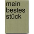 Mein bestes Stück