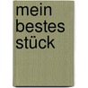 Mein bestes Stück door Lucy Hepburn