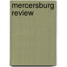 Mercersburg Review by Marshall College. Association